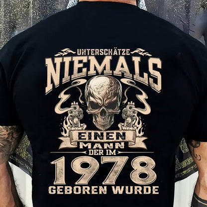 UNTERSCHÄTZE NIEMALS EINEN MANN DER IM 1978 GEBOREN WURDE - De1978
