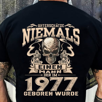 UNTERSCHÄTZE NIEMALS EINEN MANN DER IM 1977 GEBOREN WURDE - De1977