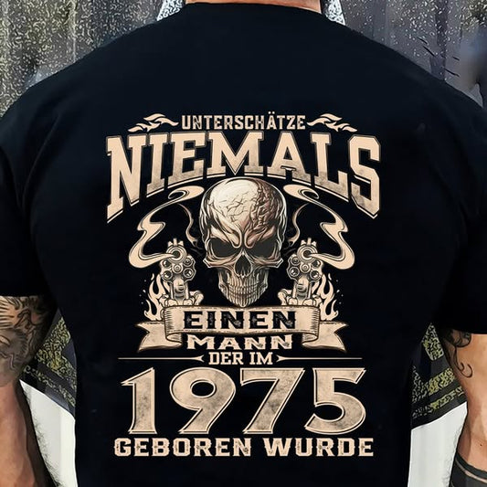 UNTERSCHÄTZE NIEMALS EINEN MANN DER IM 1975 GEBOREN WURDE - De1975