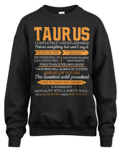 TAURUS - COMPLETELY UNEXPLAINABLE - BIRTHDAY T-SHIRT FOR MEN