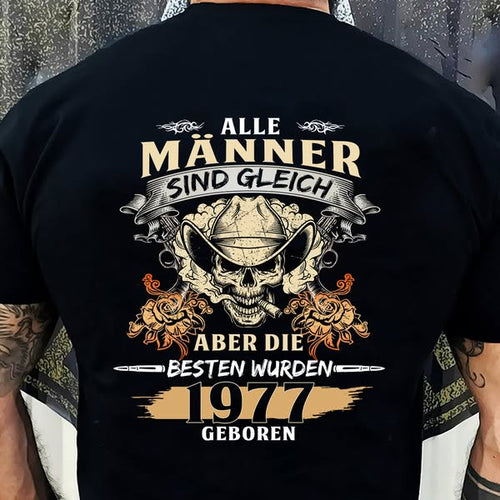 ALLE MÄNNER SIND GLEICH ABER DIE BESTEN WURDEN 1977 GEBOREN De1977