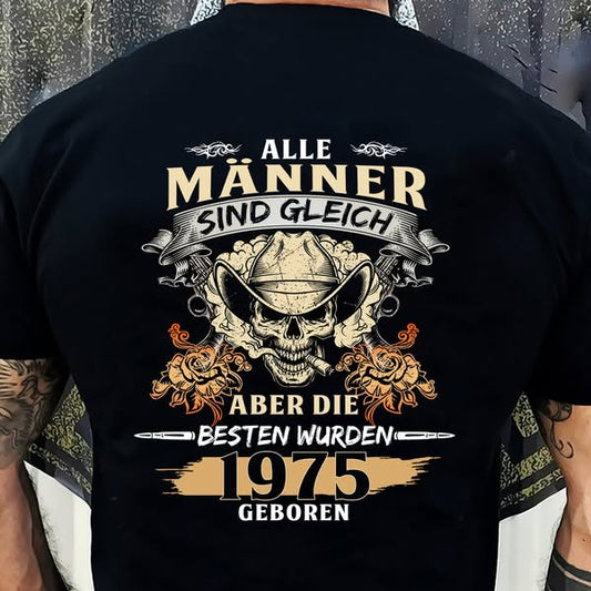 ALLE MÄNNER SIND GLEICH ABER DIE BESTEN WURDEN 1975 GEBOREN De1975