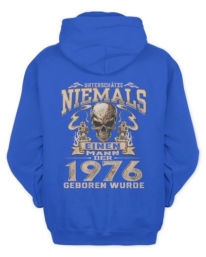 UNTERSCHÄTZE NIEMALS EINEN MANN DER IM 1976 GEBOREN WURDE - De1976