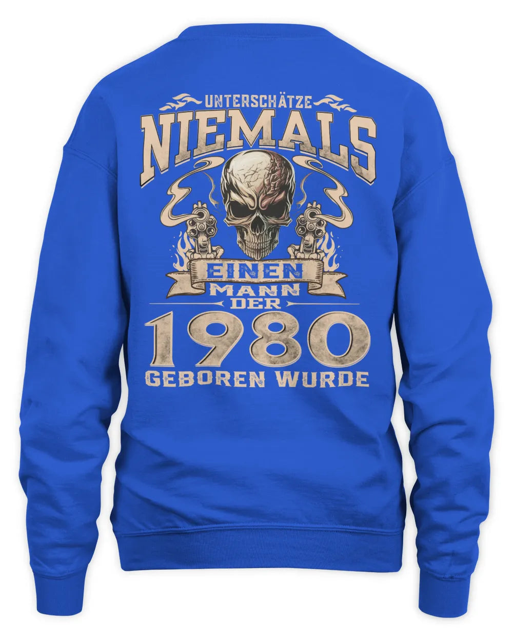UNTERSCHÄTZE NIEMALS EINEN MANN DER IM 1980 GEBOREN WURDE - De1980