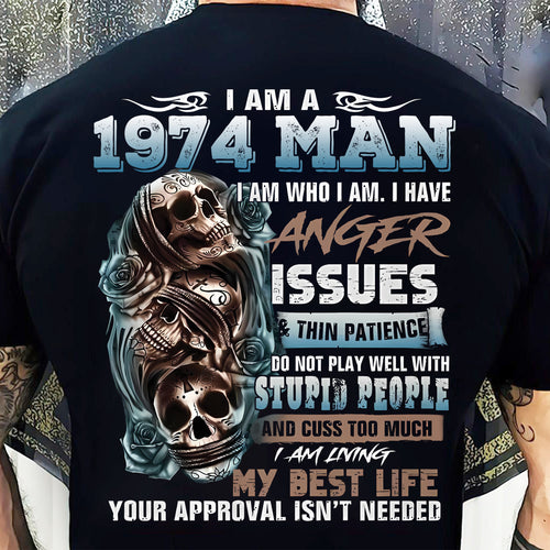 1974 Man Skull T‑Shirt – Anger Issues & No Approval Needed Us1974 (SKU07-114-74)