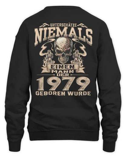UNTERSCHÄTZE NIEMALS EINEN MANN DER IM 1979 GEBOREN WURDE - De1979
