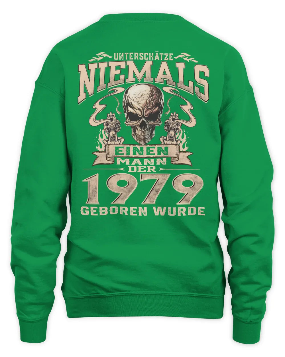 UNTERSCHÄTZE NIEMALS EINEN MANN DER IM 1979 GEBOREN WURDE - De1979