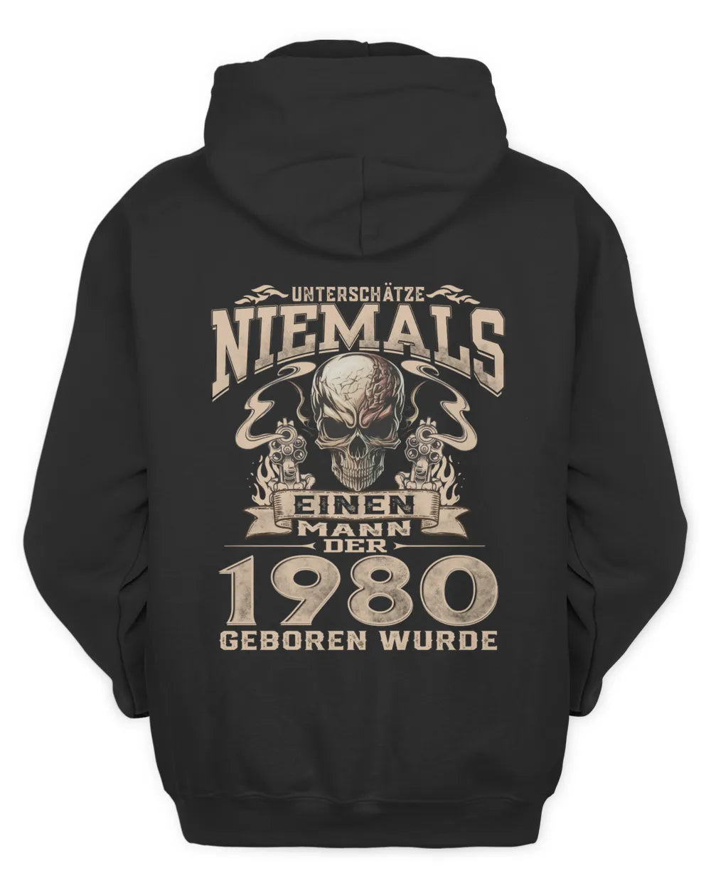 UNTERSCHÄTZE NIEMALS EINEN MANN DER IM 1980 GEBOREN WURDE - De1980