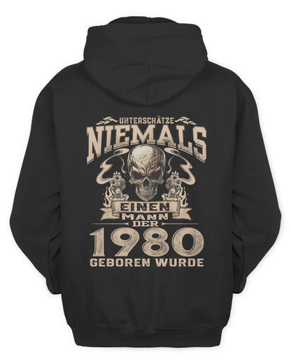 UNTERSCHÄTZE NIEMALS EINEN MANN DER IM 1980 GEBOREN WURDE - De1980