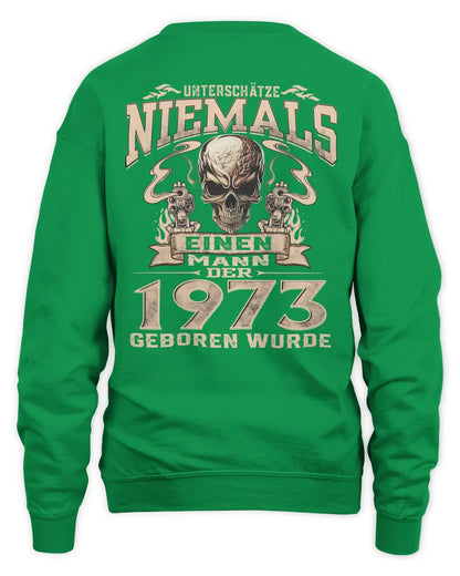 UNTERSCHÄTZE NIEMALS EINEN MANN DER IM 1973 GEBOREN WURDE - De1973