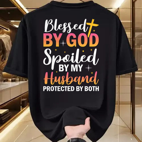 Best Wife Shirt, Wife and Husband Unisex T-Shirt/Hoodie/Sweatshirt HLT00 - Gift for wife T shirt, spoiled wife   Christian Wife Jesus Blessed By God Spoiled By My Husband T-Sh (1)