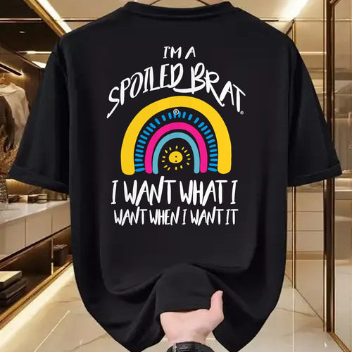 Best Wife Shirt, Wife and Husband Unisex T-Shirt/Hoodie/Sweatshirt HLT00 - I'm a Spoiled brat I want what I want when I want it-rainbow T-Shirt