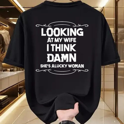 Best Wife Shirt, Wife and Husband Unisex T-Shirt/Hoodie/Sweatshirt HLT00 - Gift for wife T shirt, lucky wife   Looking At My Wife I Think Damn She Is A Lucky Woman Cute T-Shir