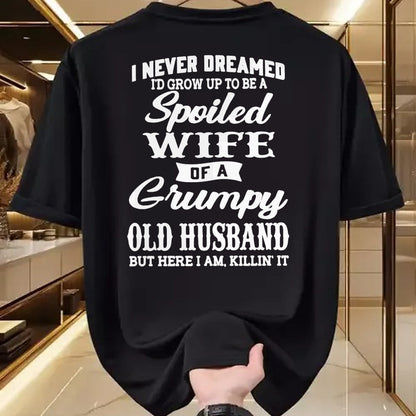 Best Wife Shirt, Wife and Husband Unisex T-Shirt/Hoodie/Sweatshirt HLT00 - Gift for wife T shirt, spoiled wife   I Never Dreamed I'd Grow Up To Be A Spoiled Wife Long Sleeve T (1)