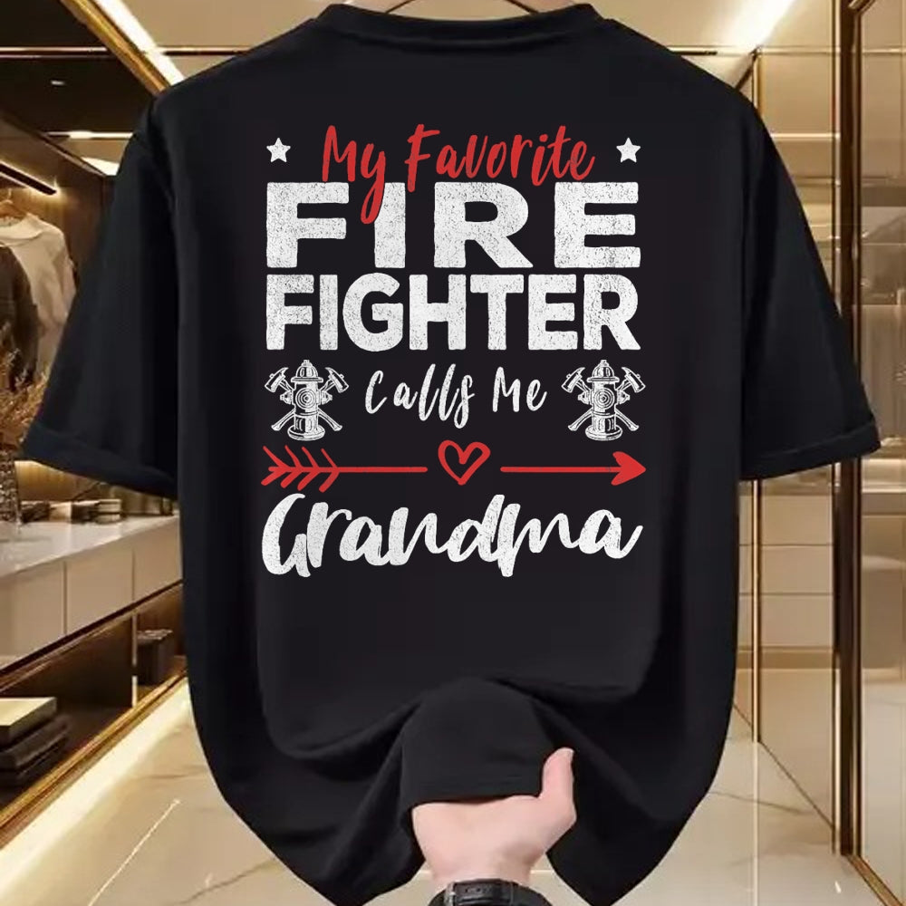Best Grandma Shirt, Proud Grandma Unisex T-Shirt/Hoodie/Sweatshirt HLT00 - My Favorite Firefighter Calls Me Grandma Firefighter Grandma T-Shirt