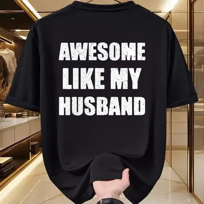 Best Wife Shirt, Wife and Husband Unisex T-Shirt/Hoodie/Sweatshirt HLT00 - Awesome Like My Husband Funny Wife T-Shirt (1)