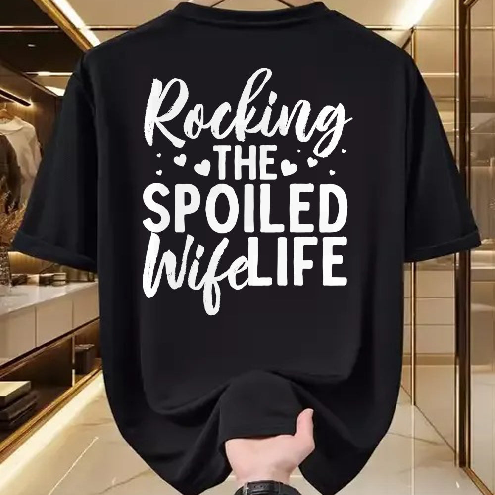 Best Wife Shirt, Wife and Husband Unisex T-Shirt/Hoodie/Sweatshirt HLT00 - Gift for wife T shirt, spoiled wife   Funny Spoiled Wife Art For Women Husband Spoiled Wife Life Lon (1)