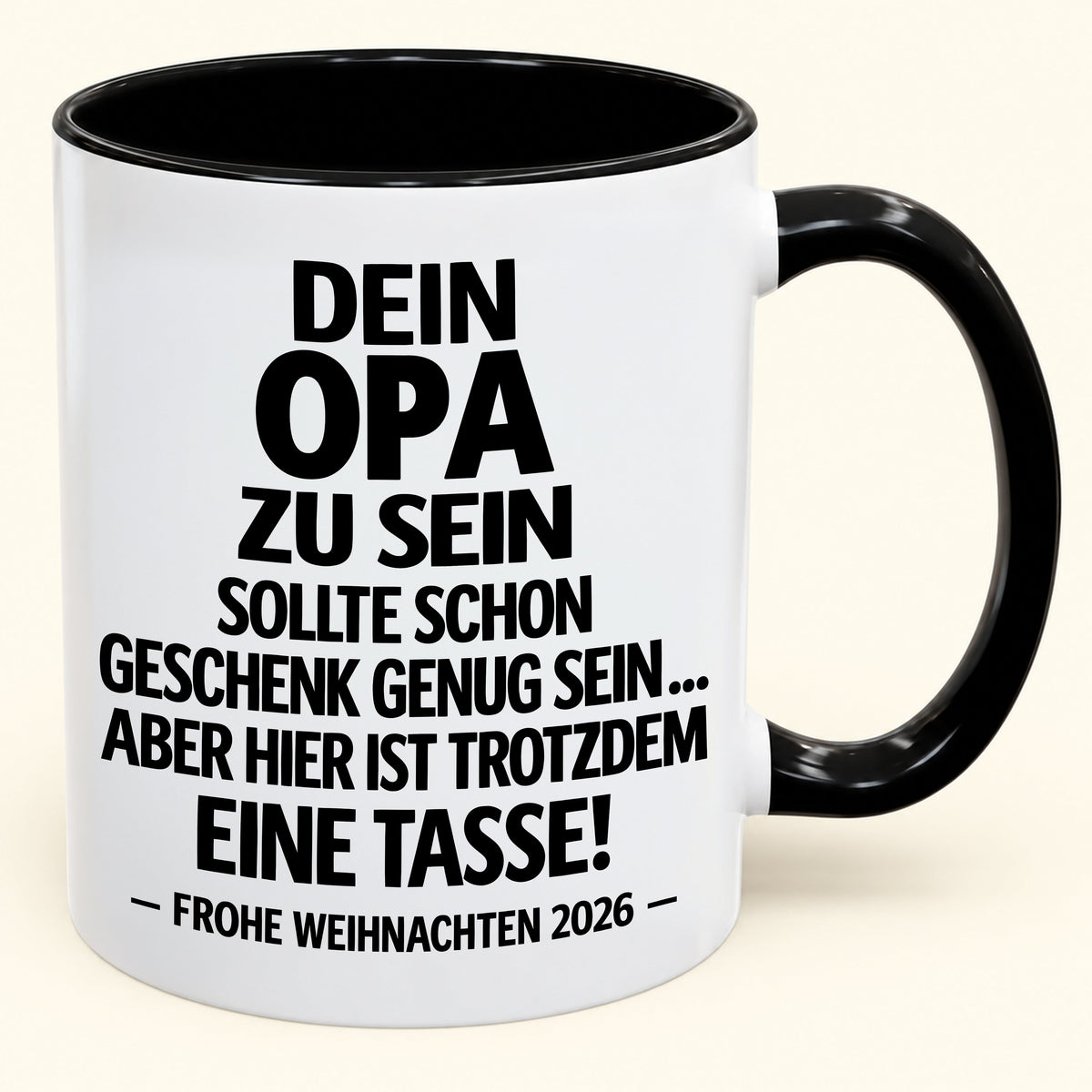 Dein Opa zu sein, ist Geschenk genug – Lustiges Weihnachten 2026 – Geschenk-Kaffeetasse mit Spruch (SKU2610-346)