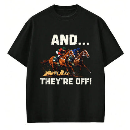 Best Horse Lover Shirt , Funny Horse UnisexT-Shirt/Hoodie/Sweatshirt HLT00 - Funny Horse Racing Toddler Kids Boys Girls and They_re Off T-Shirt
