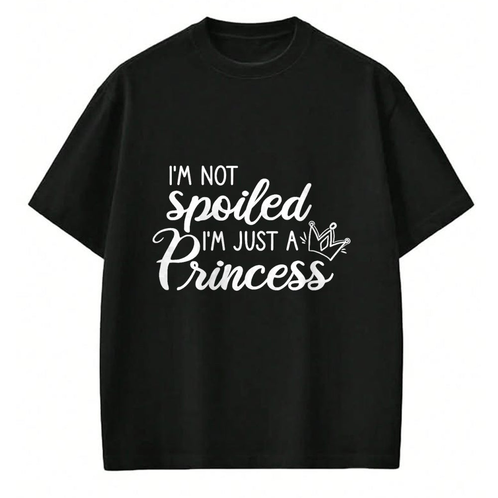 Best Wife Shirt, Wife and Husband Unisex T-Shirt/Hoodie/Sweatshirt HLT00 - I'm Not Spoiled I'm Just A Princess T-Shirt