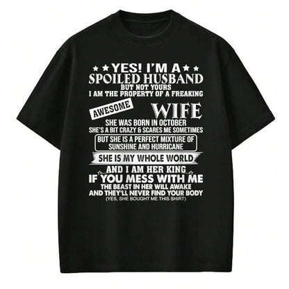 Best Wife Shirt, Wife and Husband Unisex T-Shirt/Hoodie/Sweatshirt HLT00 - I'm A Spoiled Husband Of A Freaking Awesome Wife OCTOBER Long Sleeve T-Shirt