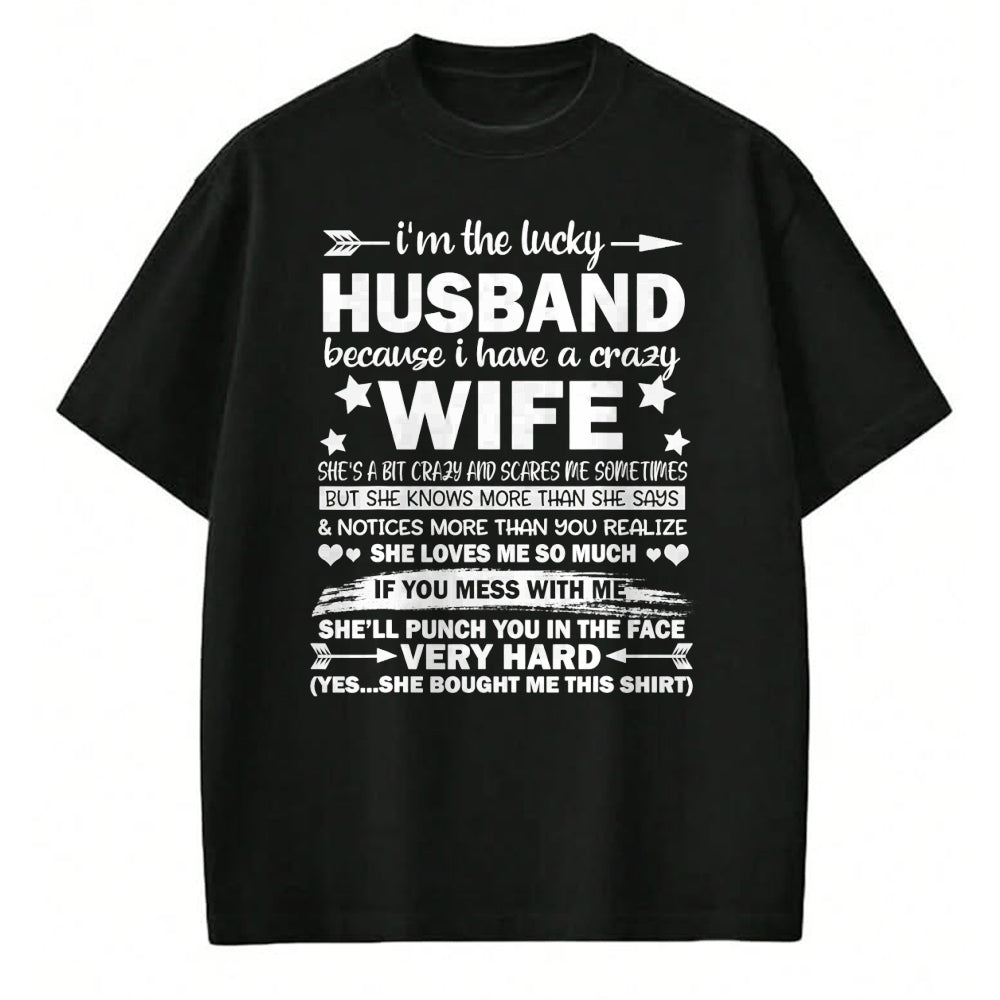 Best Wife Shirt, Wife and Husband Unisex T-Shirt/Hoodie/Sweatshirt HLT00 - Gift for wife T shirt, lucky wife   I Am A Lucky Husband I Have A Crazy Wife Christmas Bday Gift T-S (2)