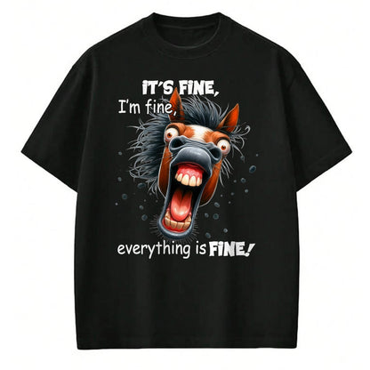 Best Horse Lover Shirt , Funny Horse UnisexT-Shirt/Hoodie/Sweatshirt HLT00 - Funny Horse It_s Fine I_m Fine Everything Is Fine T-Shirt