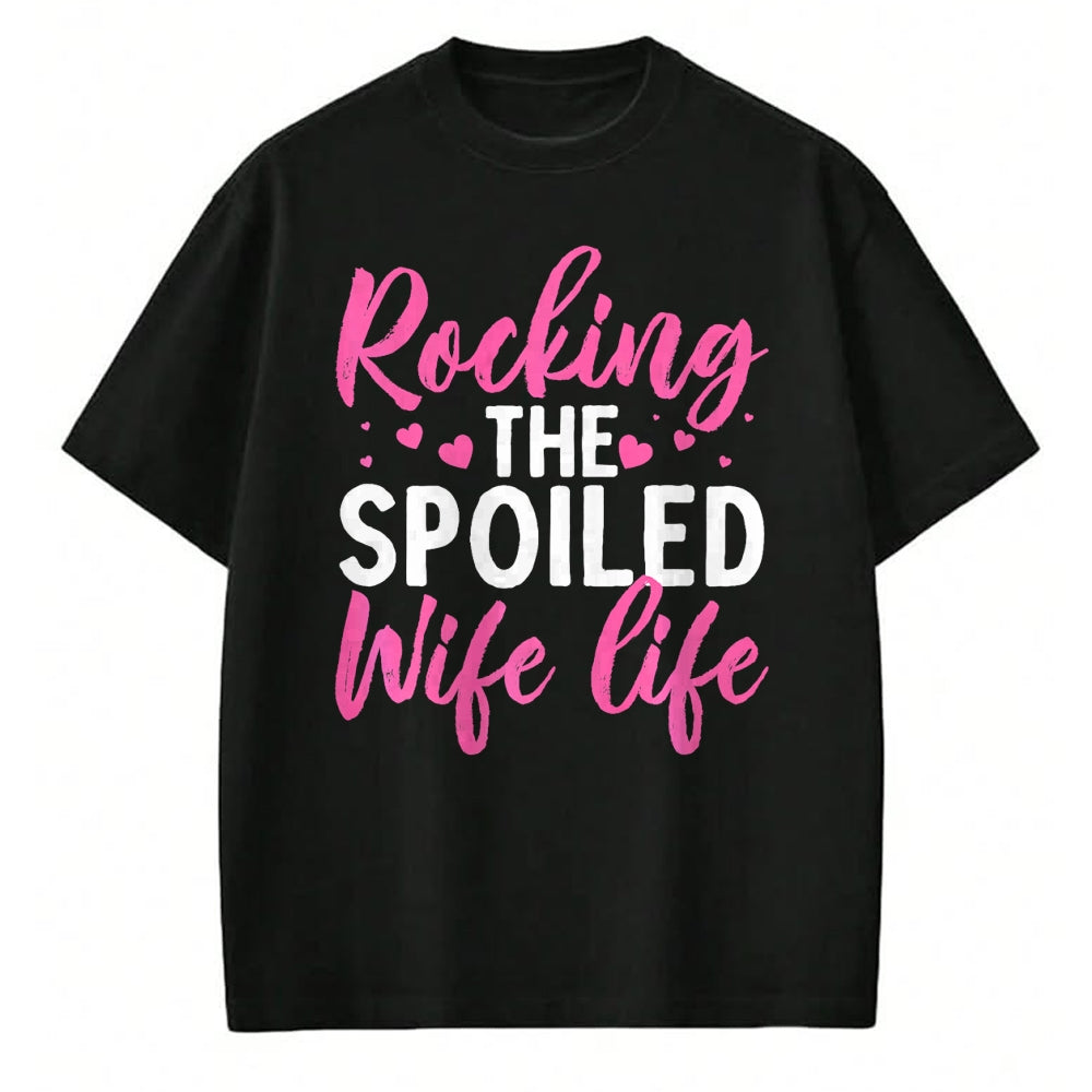 Best Wife Shirt, Wife and Husband Unisex T-Shirt/Hoodie/Sweatshirt HLT00 - Gift for wife T shirt, spoiled wife   Funny Spoiled Wife Art For Women Girls Husband Spoiled Wife Pr (31)