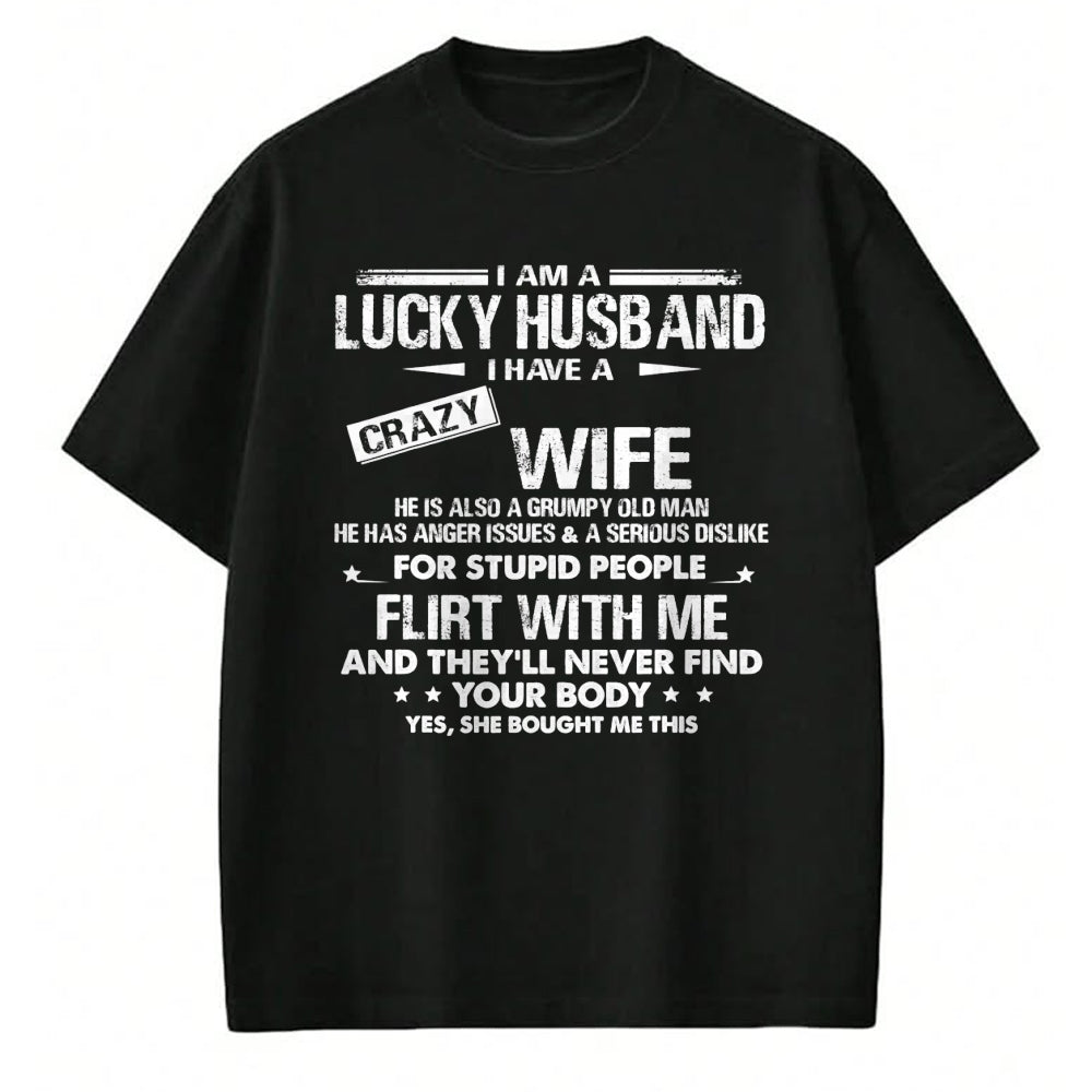 Best Wife Shirt, Wife and Husband Unisex T-Shirt/Hoodie/Sweatshirt HLT00 - Gift for wife T shirt, lucky wife   I am a lucky wife I have a crazy husband Funny gift for wife T-S