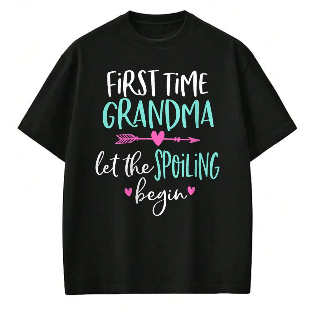 Best Grandma Shirt, Proud Grandma Unisex T-Shirt/Hoodie/Sweatshirt HLT00 - First Time Grandma Let the Spoiling Begin New 1st Time T-Shirt