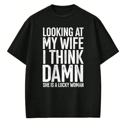 Best Wife Shirt, Wife and Husband Unisex T-Shirt/Hoodie/Sweatshirt HLT00 - Gift for wife T shirt, lucky wife   My Wife Is A Lucky Woman Wife Themed Gift Husbands Gift T-Shirt