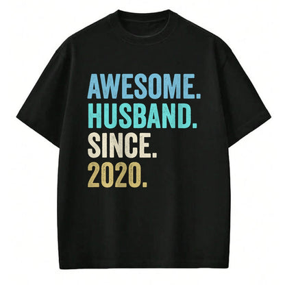 Best Wife Shirt, Wife and Husband Unisex T-Shirt/Hoodie/Sweatshirt HLT00 - Awesome Husband Since 2020 4th wedding anniversary 4 years T-Shirt