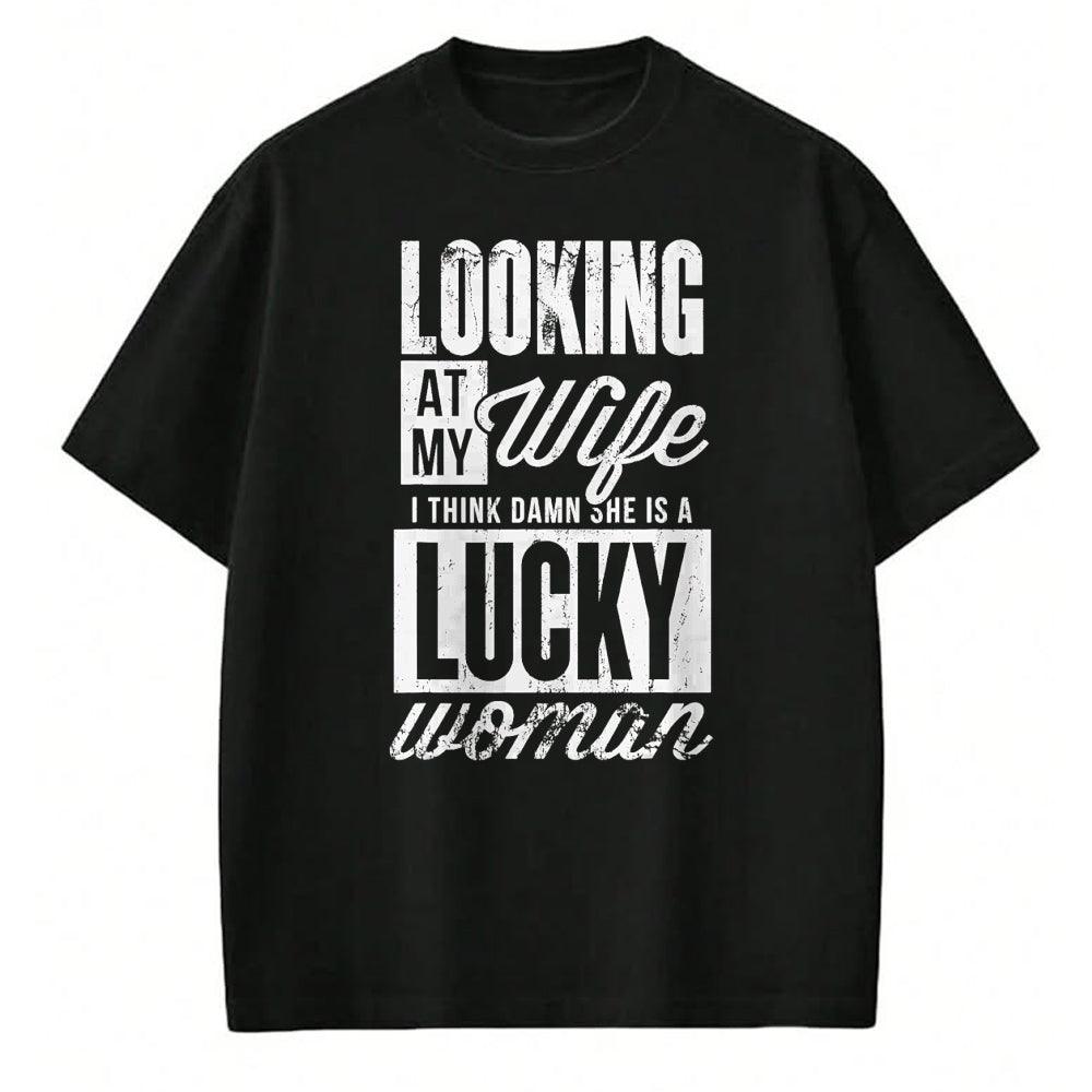 Best Wife Shirt, Wife and Husband Unisex T-Shirt/Hoodie/Sweatshirt HLT00 - Gift for wife T shirt, lucky wife   Looking At My Wife I Think Damn My Wife Is A Lucky Woman T-Shirt