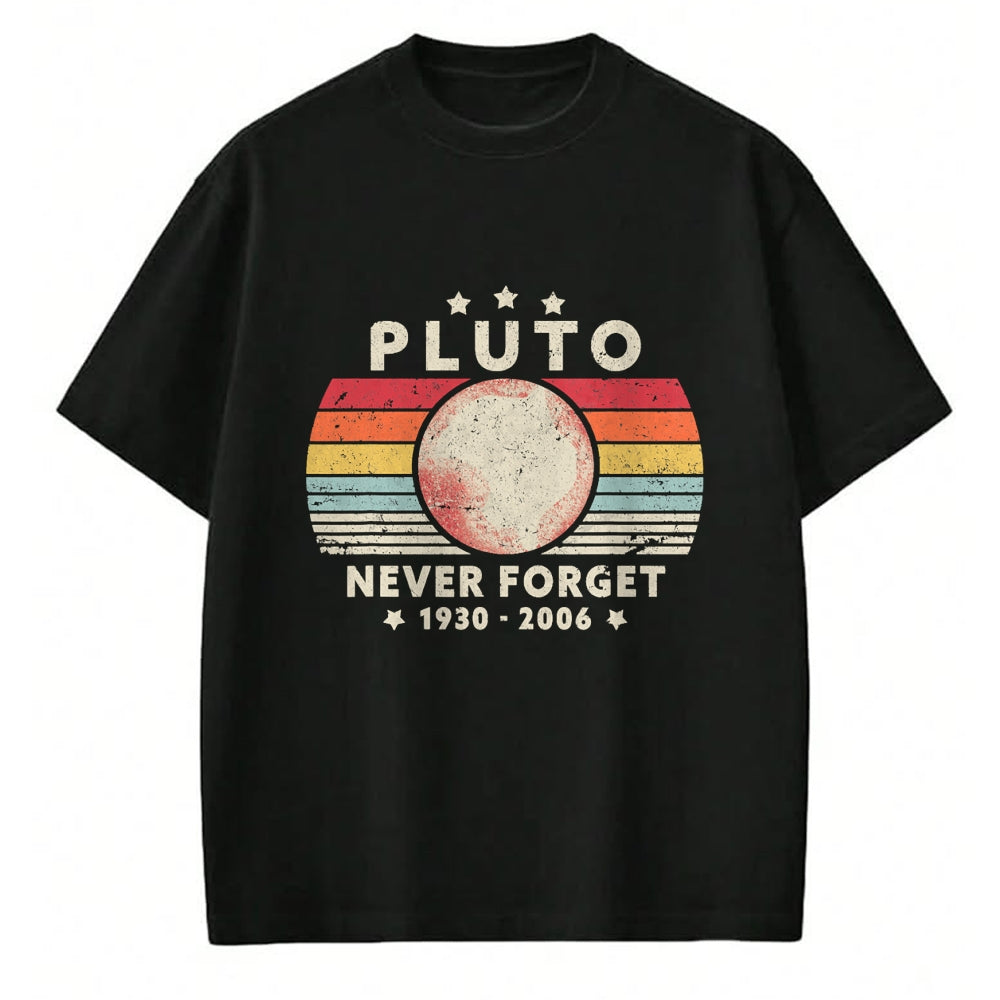 Best Wife Shirt, Wife and Husband Unisex T-Shirt/Hoodie/Sweatshirt HLT00 - Never Forget Pluto Shirt. Retro Style Funny Space Science T-Shirt