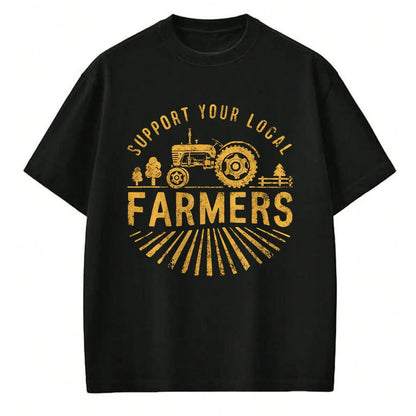 Best Farmer Life Shirt, Funny Farmer UnisexT-Shirt/Hoodie/Sweatshirt HLT00 - Support Your Local Farmers Farming Life Farm Tractor Farmer T-Shirt