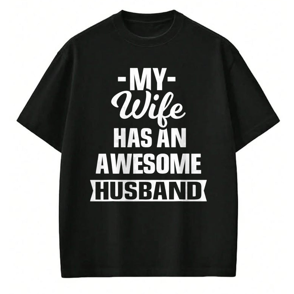 Best Wife Shirt, Wife and Husband Unisex T-Shirt/Hoodie/Sweatshirt HLT00 - Mens My Wife Has An Awesome Husband Funny T-Shirt
