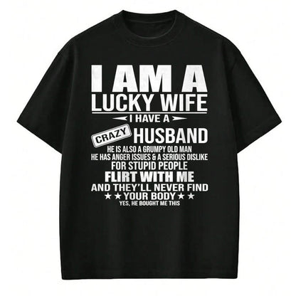 Best Wife Shirt, Wife and Husband Unisex T-Shirt/Hoodie/Sweatshirt HLT00 - Gift for wife T shirt, lucky wife   I Am A Lucky Wife I Have A Crazy Husband Premium T-Shirt (1)