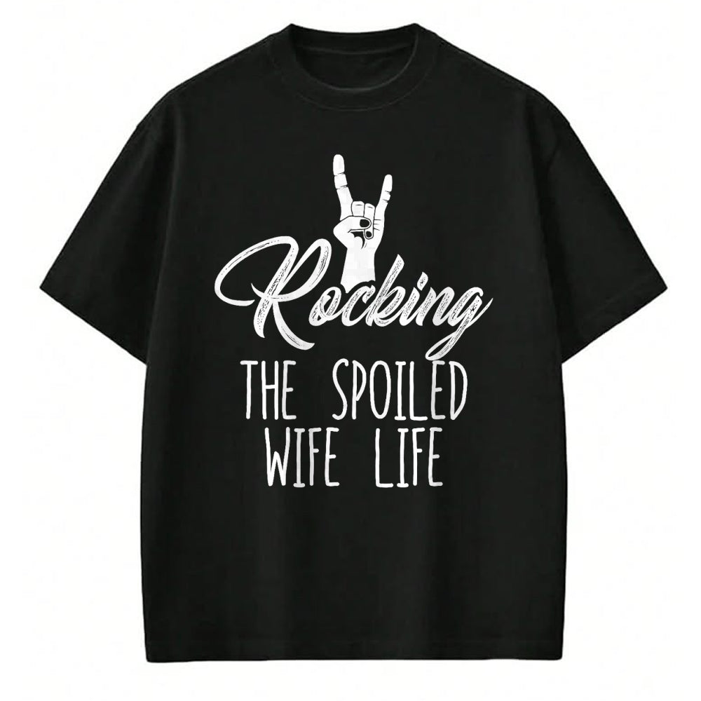 Best Wife Shirt, Wife and Husband Unisex T-Shirt/Hoodie/Sweatshirt HLT00 - Gift for wife T shirt, spoiled wife   Women's Rocking Spoiled Wife Life Rock On Spoiled Wife T-Shirt