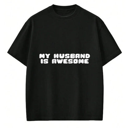 Best Wife Shirt, Wife and Husband Unisex T-Shirt/Hoodie/Sweatshirt HLT00 - Funny Couples T-Shirt My Husband Is Awesome T-Shirt (1)