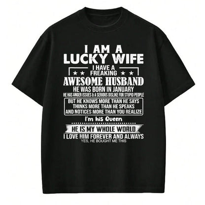 Best Wife Shirt, Wife and Husband Unisex T-Shirt/Hoodie/Sweatshirt HLT00 - Gift for wife T shirt, lucky wife   I Am A Lucky Wife I Have A Freaking Awesome Husband JANUARY Tank