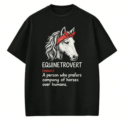 Best Horse Lover Shirt , Funny Horse UnisexT-Shirt/Hoodie/Sweatshirt HLT00 - Equinetrovert Definition Funny Horse Lover T-Shirt