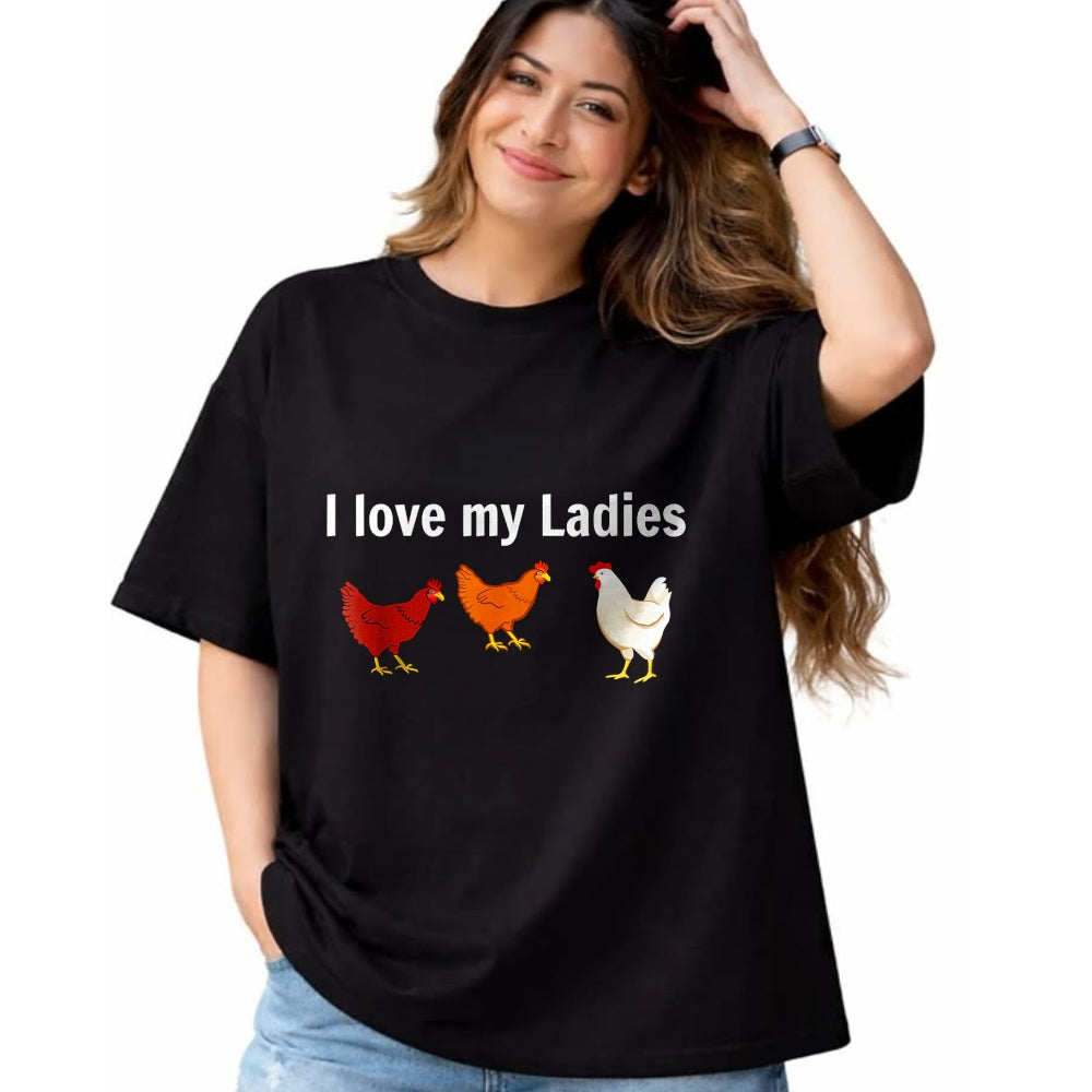 Best Farmer Life Shirt, Funny Farmer UnisexT-Shirt/Hoodie/Sweatshirt HLT00 - i love my ladies chicken T-Shirt