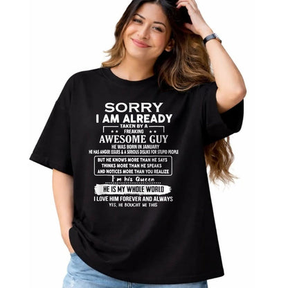Best Wife Shirt, Wife and Husband Unisex T-Shirt/Hoodie/Sweatshirt HLT00 - Sorry I Am Already Taken By A Freaking Awesome Guy January T-Shirt