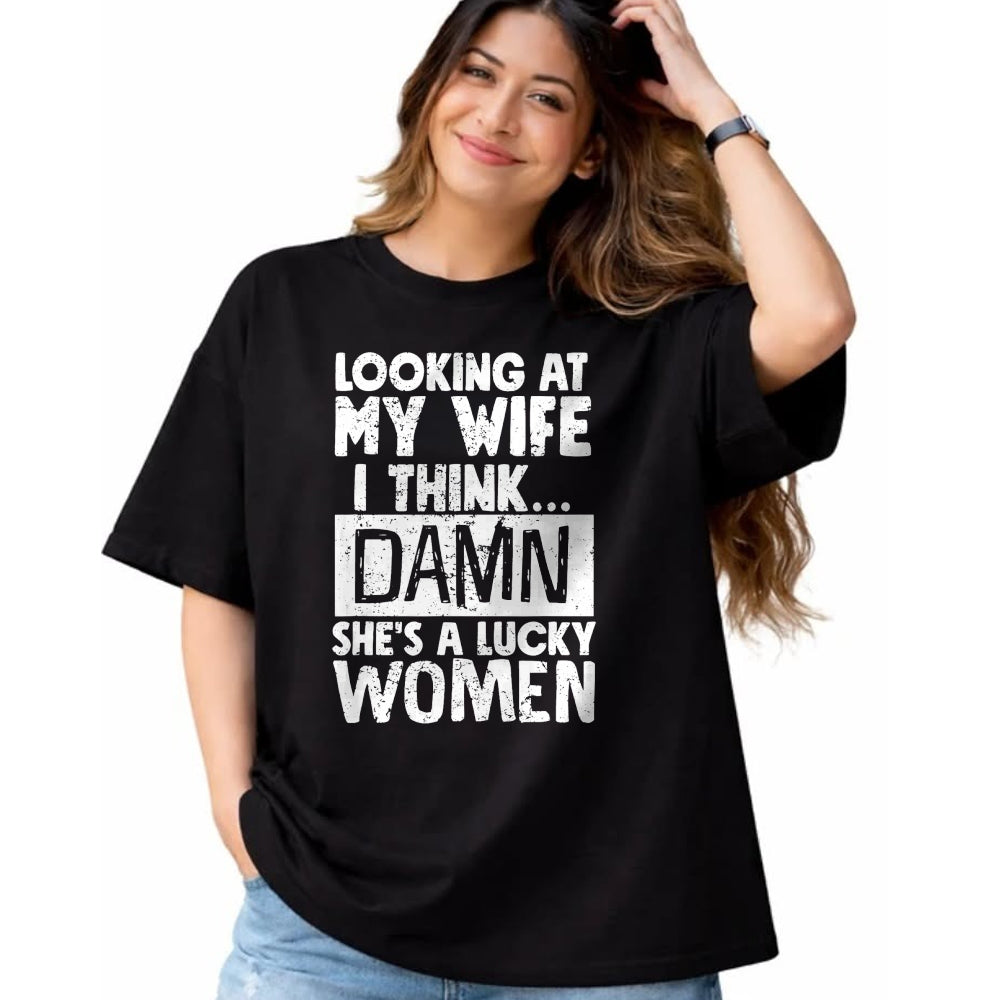 Best Wife Shirt, Wife and Husband Unisex T-Shirt/Hoodie/Sweatshirt HLT00 - Gift for wife T shirt, lucky wife   Looking At My Wife I Think Damn She Is A Lucky Woman Married T-S (1)
