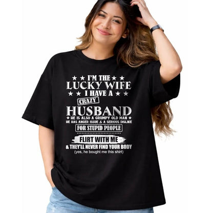 Best Wife Shirt, Wife and Husband Unisex T-Shirt/Hoodie/Sweatshirt HLT00 - Gift for wife T shirt, lucky wife   I'm The Lucky Wife I Have A Crazy Husband T-Shirt (1)