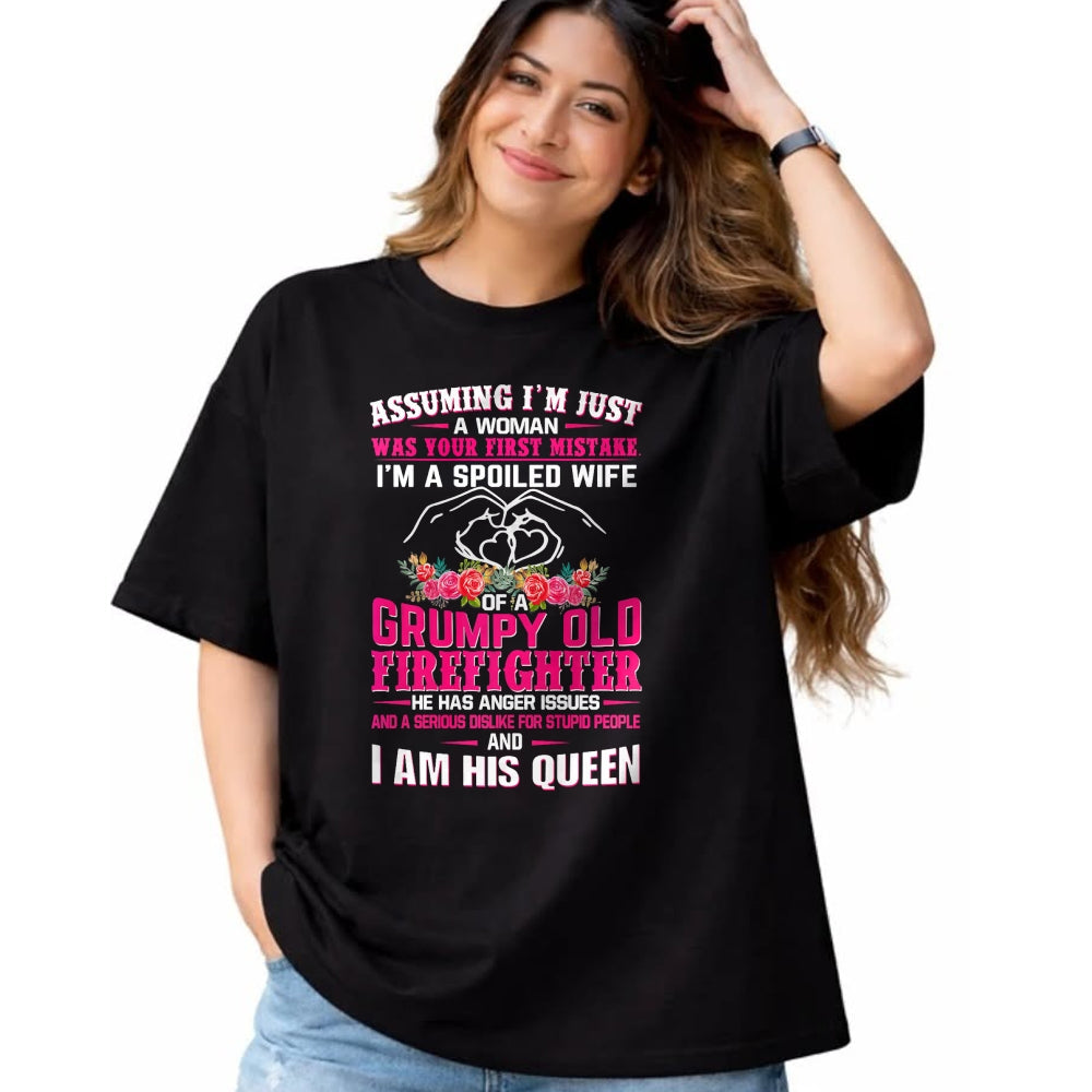 Best Wife Shirt, Wife and Husband Unisex T-Shirt/Hoodie/Sweatshirt HLT00 - Gift for wife T shirt, spoiled wife   I'm A Spoiled Wife Grumpy Old Firefighter - Firefighter Wife P