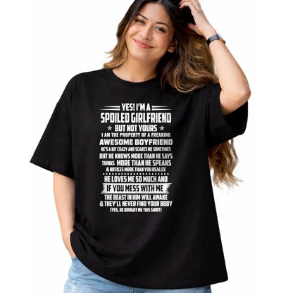 Best Wife Shirt, Wife and Husband Unisex T-Shirt/Hoodie/Sweatshirt HLT00 - yes! i'm a spoiled girlfriend but not yours T-Shirt