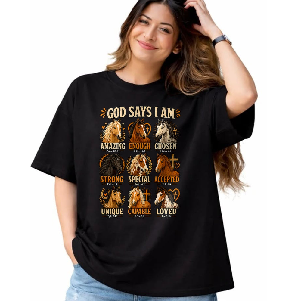 Best Horse Lover Shirt , Funny Horse UnisexT-Shirt/Hoodie/Sweatshirt HLT00 - God Says I Am Horse Bible Verse Faith Affirmation T-Shirt