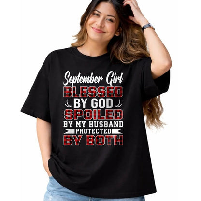 Best Wife Shirt, Wife and Husband Unisex T-Shirt/Hoodie/Sweatshirt HLT00 - September Girl Spoiled By Husband Birthday Wife T-Shirt
