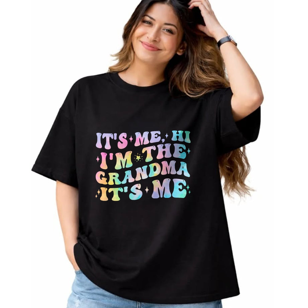 Best Grandma Shirt, Proud Grandma Unisex T-Shirt/Hoodie/Sweatshirt HLT00 - It's Me Hi I'm The Grandma Birthday Gifts Mother's Day Women T-Shirt